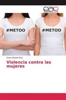 Grace Reuben-Etuk - Violencia contra las mujeres