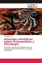 Rodrigo Rosales - Artículos científicos sobre Psicoanálisis y Psicología