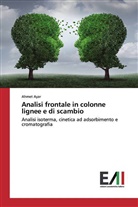 Ahmet Ayar - Analisi frontale in colonne lignee e di scambio