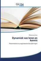 Philomena Gross - Dynamiek van leren en kennis