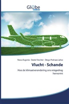 Rosc Eugenia, Rosca Eugenia, Dieg Pedraza Lahoz, Diego Pedraza Lahoz, Danie Stecher, Daniel Stecher - Vlucht - Schande