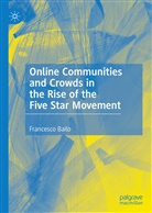 Francesco Bailo - Online Communities and Crowds in the Rise of the Five Star Movement