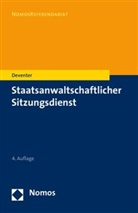 Anton Deventer - Staatsanwaltschaftlicher Sitzungsdienst