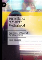 Helen Simmons - Surveillance of Modern Motherhood