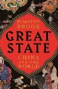 Timothy Brook - Great State China and the World