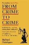 Richard Henriques - From Crime to Crime