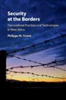 Philippe M Frowd, Philippe M. Frowd, Philippe M. (University of Ottawa) Frowd - Security At the Borders
