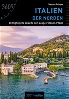 Stephan Brünjes - Italien - Der Norden
