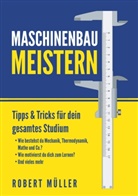 Robert Müller - Maschinenbau meistern