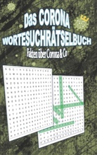 Brian Gagg - Das Corona Wortesuchrätselbuch