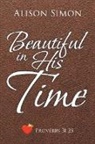 Alison Simon - Beautiful in His Time