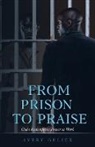 Avery Guliex - From Prison to Praise: God's Redemptive Power at Work