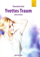 Florentine Hein - Yvettes Traum