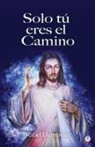 Rafael Hernández - Solo tú eres el camino