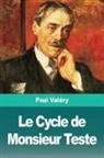 Paul Valéry - Le Cycle de Monsieur Teste