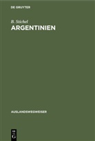 B. Stichel - Argentinien