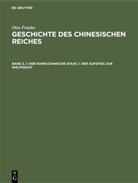 Otto Franke - Otto Franke: Geschichte des chinesischen Reiches - Band 2, 1: Der konfuzianische Staat, 1. Der Aufstieg zur Weltmacht