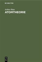 Arthur Haas - Atomtheorie