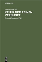 Immanuel Kant, Benno Erdmann - Kritik der reinen Vernunft