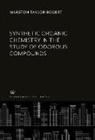 Marston Taylor Bogert - Synthetic Organic Chemistry in the Study of Odorous Compounds