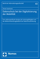 Florian Sackmann, Jürge Kühling (Prof. Dr.), Jürgen Kühling (Prof. Dr.), Manssen (Prof. Dr.) u - Datenschutz bei der Digitalisierung der Mobilität