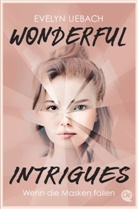 Evelyn Uebach - Wonderful Intrigues