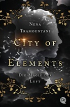 Nena Tramountani - City of Elements 3. Die Magie der Luft