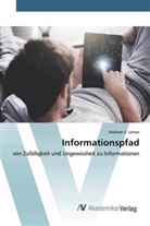 Vladimir S Lerner, Vladimir S. Lerner - Informationspfad