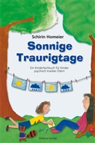 Schirin Homeier - Sonnige Traurigtage
