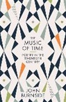 John Burnside - The Music of the Time