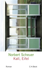 Norbert Scheuer - Kall, Eifel