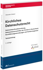 Alexander Golland - Kirchliches Datenschutzrecht