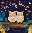 Bryony Clarkson, Patricia Hegarty - Owl Always Love You