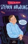Alex Woolf - Trailblazers: Stephen Hawking