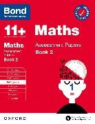 J M BOND, J M Bond 11+ Bond, Bond 11+ - Bond 11+ Maths Assessment Papers 9 10 Years Book 2: For 11+ Gl