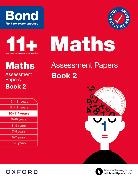 J M BOND, J M Bond 11+ Bond, Bond 11+ - Bond 11+ Maths Assessment Papers 10 11 Years Book 2: For 11+ Gl