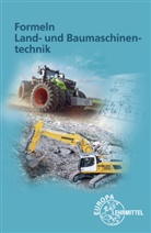 Andrea Fehr, Andreas Fehr, Stefa Fleischlin, Stefan Fleischlin, Friese-Tapmeyer, Joachim Friese-Tapmeyer... - Formeln Land- und Baumaschinentechnik