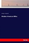 Arthur C Gould, Arthur C. Gould - Modern American Rifles