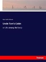 Harriet B Stowe, Harriet B. Stowe - Uncle Tom's Cabin
