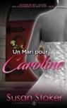 Susan Stoker - Un Mari Pour Caroline