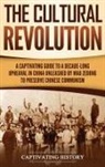 Captivating History - The Cultural Revolution