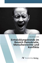 Elias Nankap Lamle - Entwicklungstrends im Bereich Demokratie, Menschenrechte und Konflikte