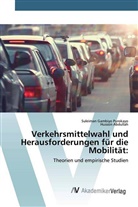 Husssin Abdullah, Suleiman Gambiy Purokayo, Suleiman Gambiyo Purokayo - Verkehrsmittelwahl und Herausforderungen für die Mobilität:
