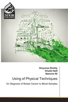 Naeema Ali, Khali Hatif, Khalid Hatif, Shayma Shebly, Shaymaa Shebly - Using of Physical Techniques