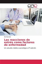 Reli Mechtler - Las reacciones de estrés como factores de enfermedad