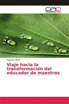 Rajendra Dahal - Viaje hacia la transformación del educador de maestros