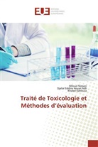 Djallal Eddine Houar Adli, Djallal Eddine Houari Adli, Kahlou, Khaled Kahloula, Milou Slimani, Miloud Slimani - Traité de Toxicologie et Méthodes d'évaluation