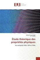 Sanjay Kuma Singh, Sanjay Kumar Singh, U P Verma, U. P Verma - Étude théorique des propriétés physiques