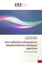 Aar, Selvaraj Aarthy Thangam, Mayilranga Gopalan, Mayilrangam Gopalan, Srinivasa Vidhyalakshmi, Srinivasan Vidhyalakshmi - Une collection d'équations diophantiennes sextiques spéciales