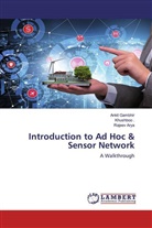 Khushbo, Khushboo, Khushboo ., Rajeev Arya, Anki Gambhir, Ankit Gambhir... - Introduction to Ad Hoc & Sensor Network